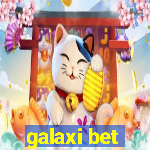 galaxi bet