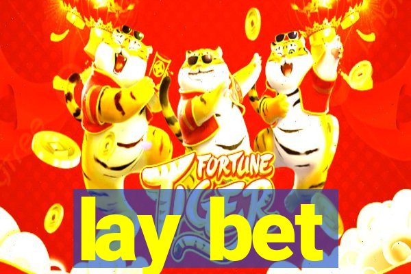 lay bet