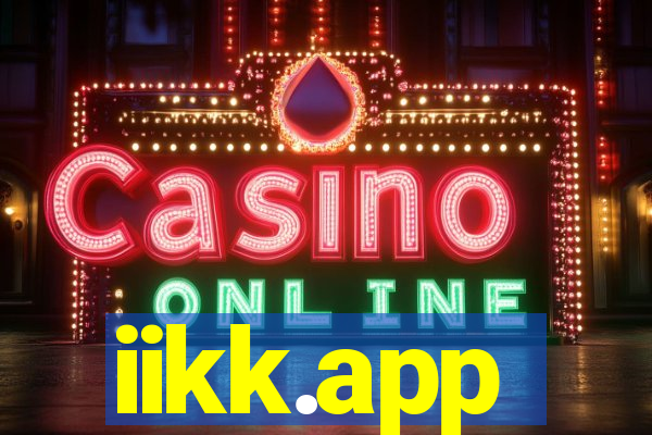 iikk.app