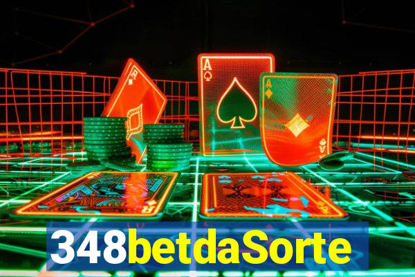 348betdaSorte