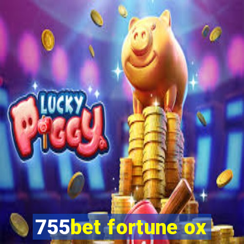 755bet fortune ox