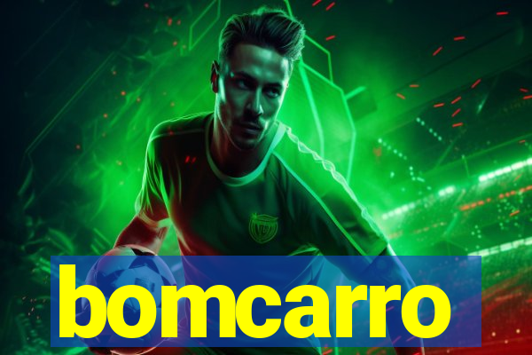 bomcarro