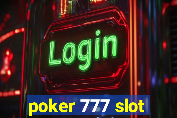 poker 777 slot