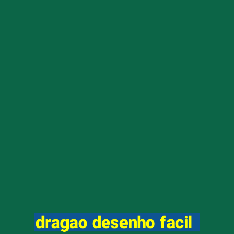 dragao desenho facil