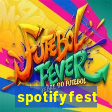 spotifyfest