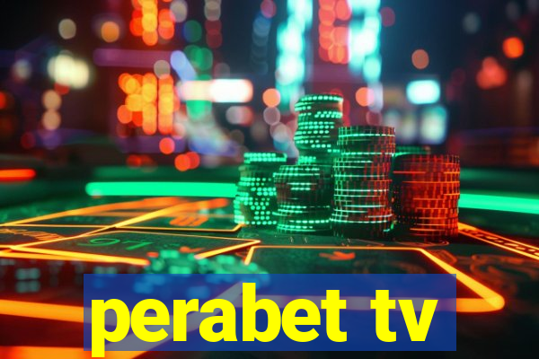 perabet tv