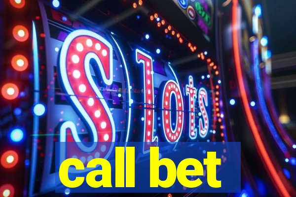 call bet