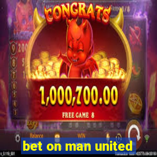 bet on man united