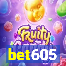 bet605