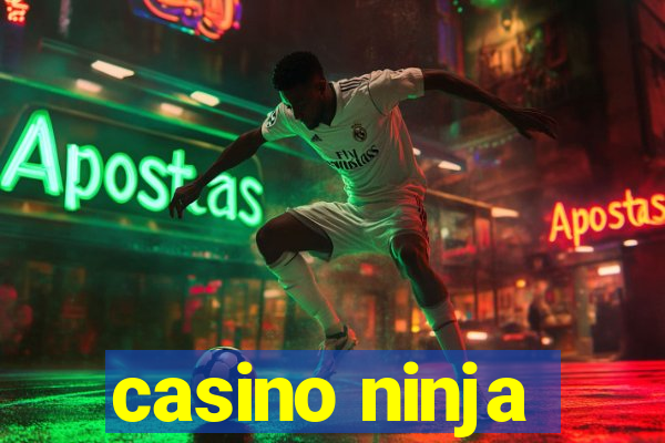 casino ninja