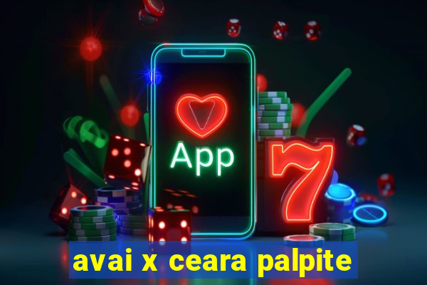 avai x ceara palpite