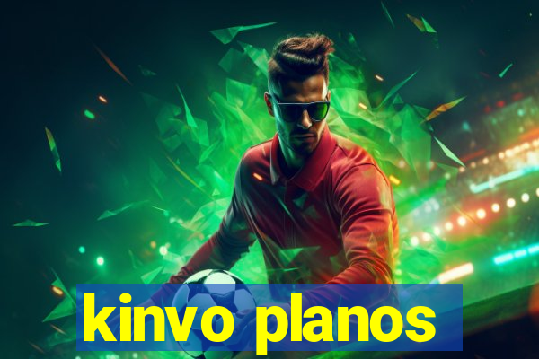 kinvo planos