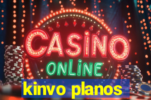 kinvo planos