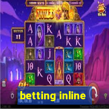 betting inline