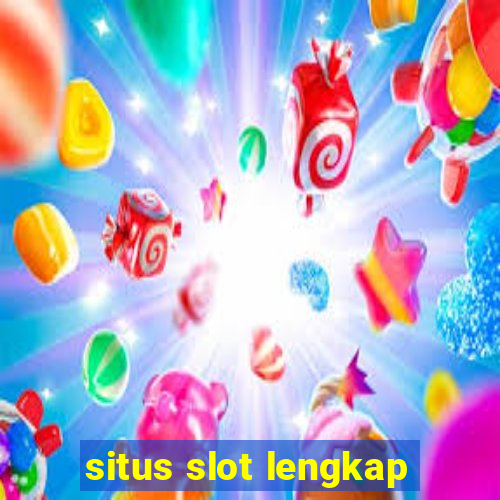 situs slot lengkap