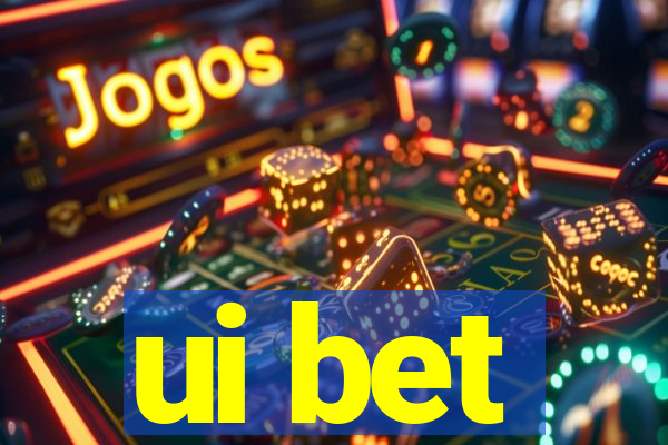 ui bet