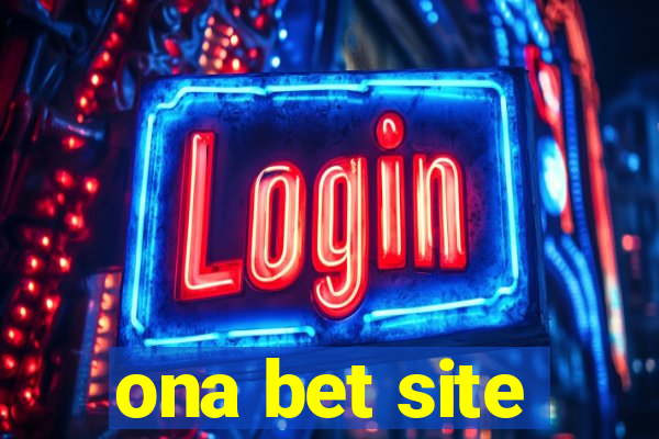 ona bet site