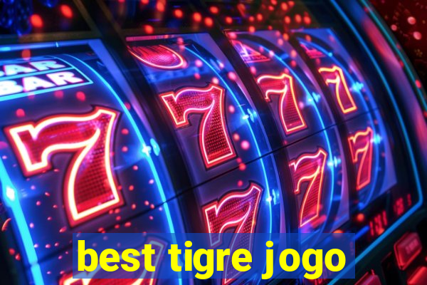 best tigre jogo