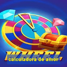 calculadora de amor