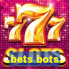 bets bots