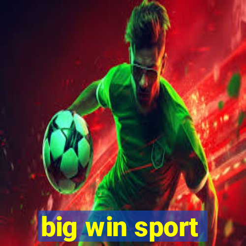 big win sport