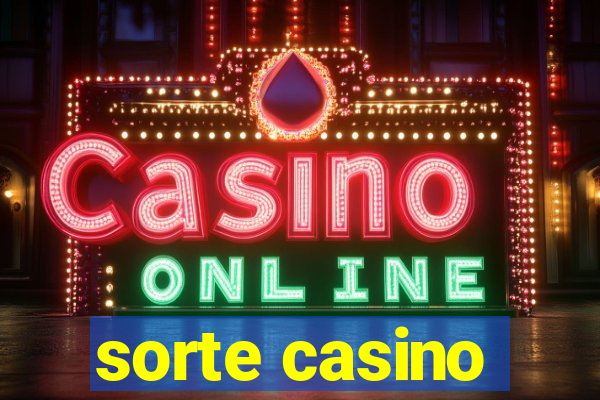 sorte casino