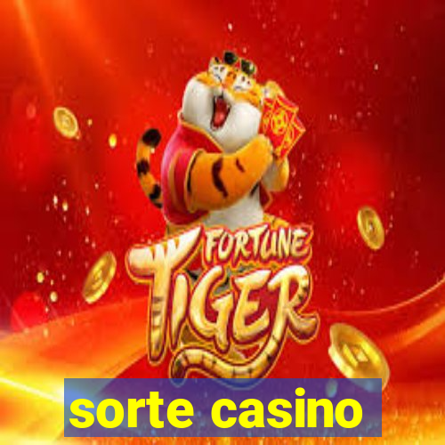 sorte casino