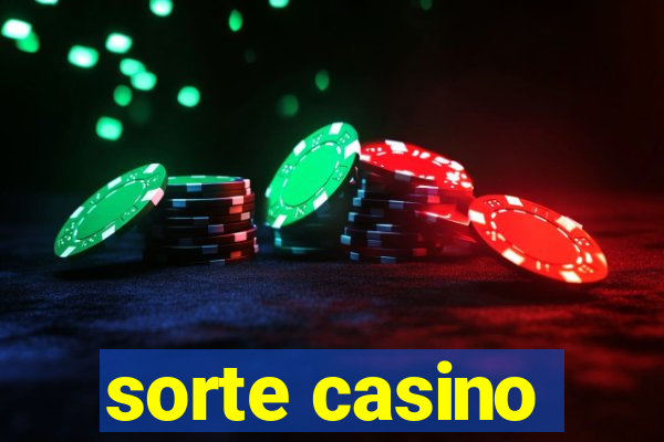 sorte casino