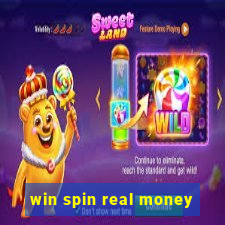 win spin real money