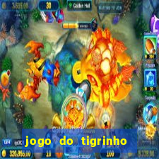 jogo do tigrinho da bete