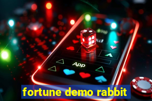 fortune demo rabbit