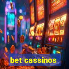 bet cassinos