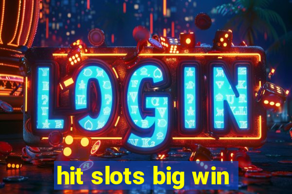 hit slots big win