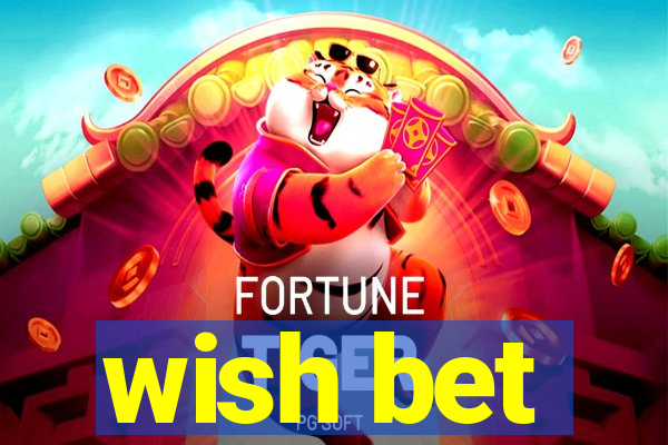 wish bet