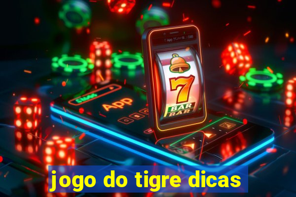 jogo do tigre dicas