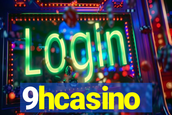 9hcasino