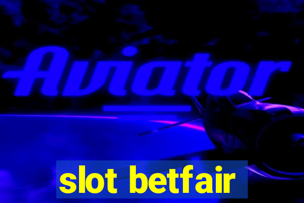 slot betfair