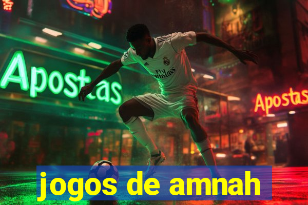 jogos de amnah