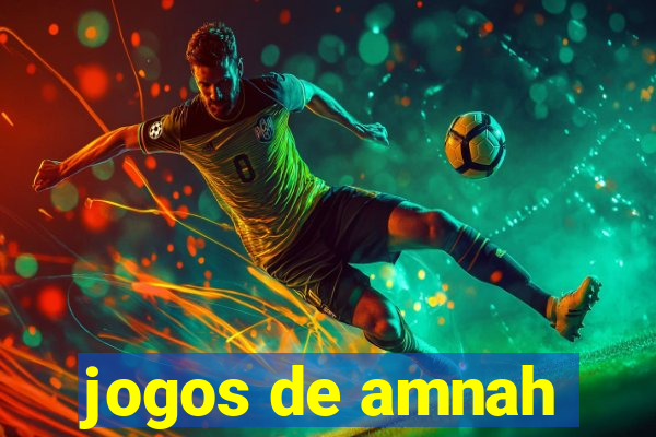 jogos de amnah