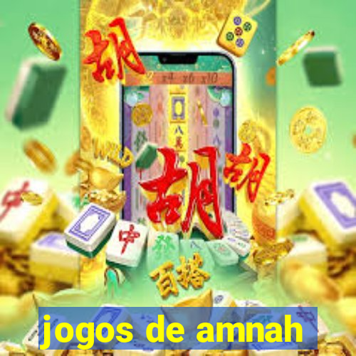 jogos de amnah