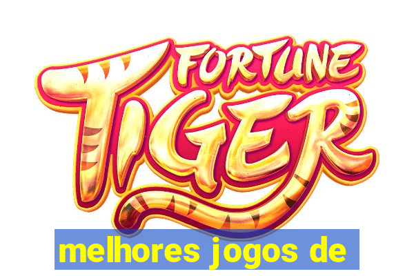 melhores jogos de