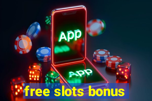 free slots bonus