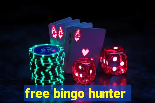 free bingo hunter