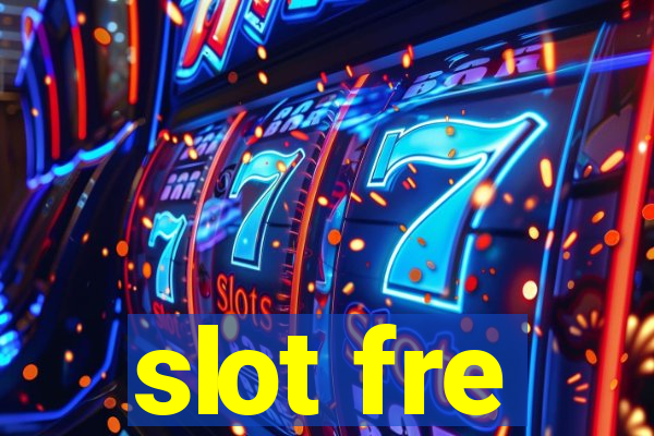 slot fre