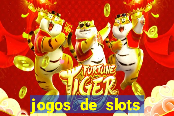 jogos de slots para ganhar dinheiro