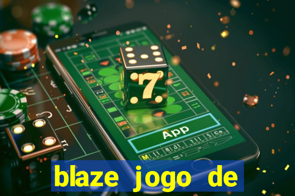 blaze jogo de apostas é confiável