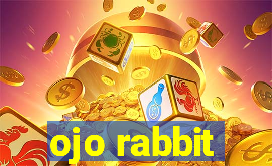 ojo rabbit