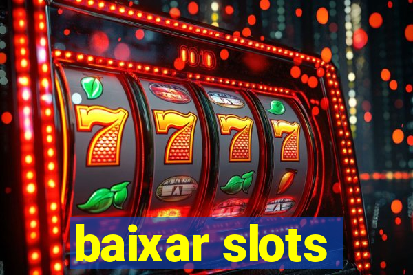 baixar slots