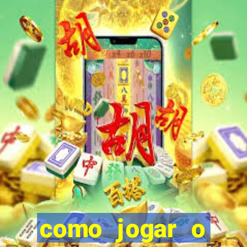 como jogar o joguinho do tigre para ganhar dinheiro