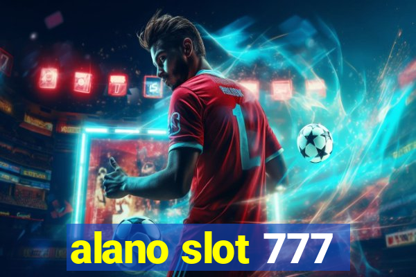 alano slot 777